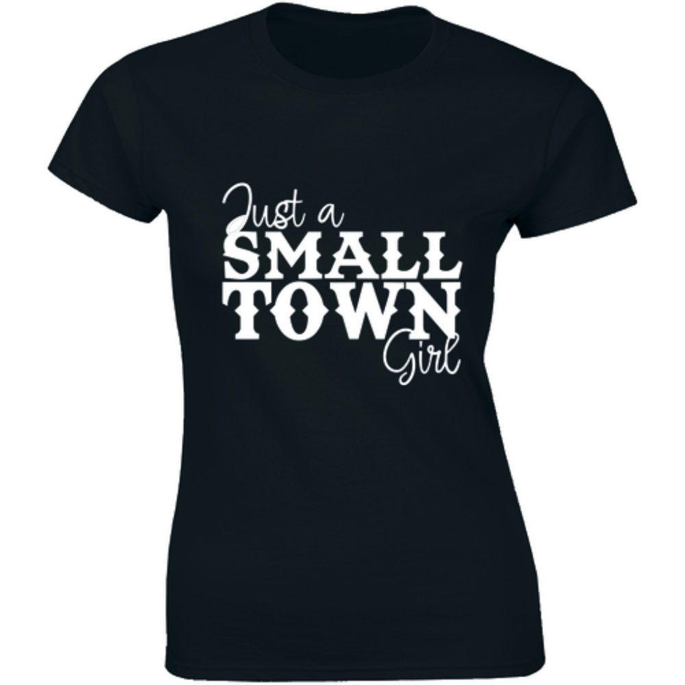 Just A Small Town Girl Southern Belle T-shirt Tee